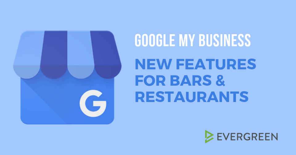 Google My Business Features for Restaurants: Menu Listing & Local Posts