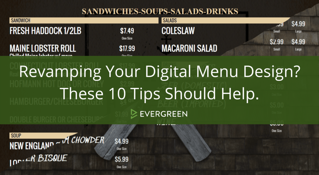 Revamping Your Digital Menu Design? These 10 Tips Should Help.