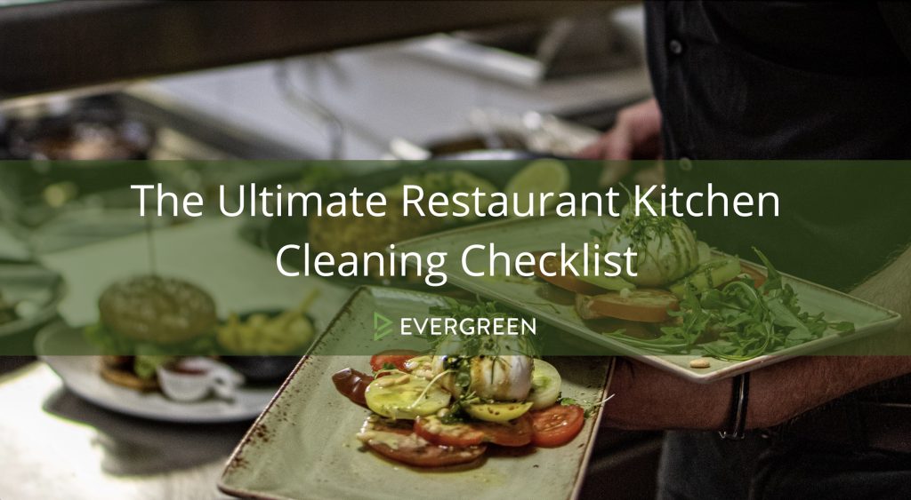 The Ultimate Restaurant Kitchen Cleaning Checklist