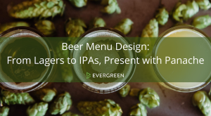 Beer Menu Design: ​​From Lagers to IPAs, Present with Panache